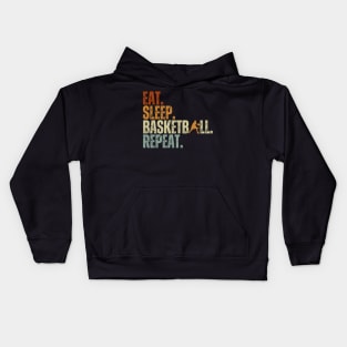 Eat Sleep Basketball Repeat Retro Vintage Boy Kid Men Women Kids Hoodie